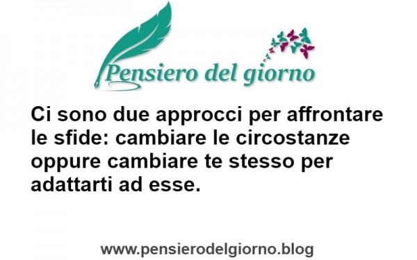 Frase del giorno: Due modi per superare sfide